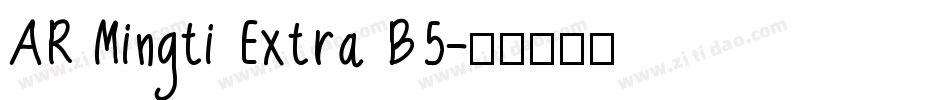 AR Mingti Extra B5字体转换